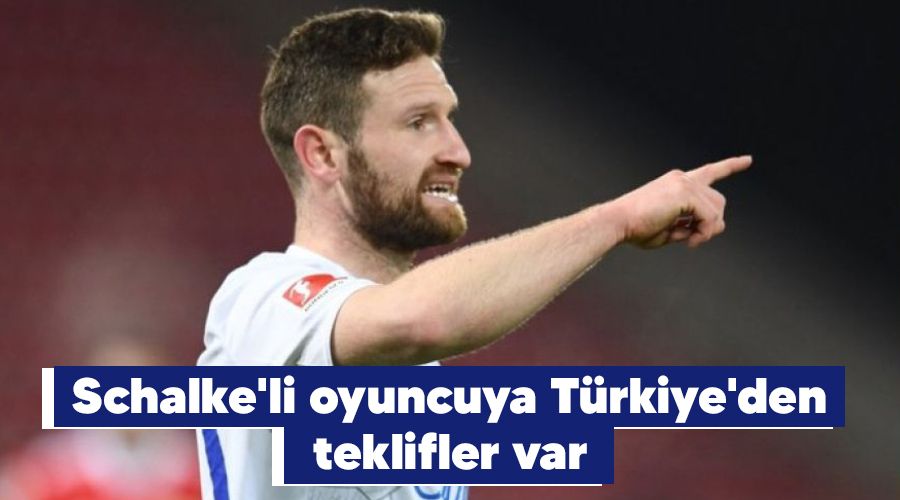Schalke'li oyuncuya T�rkiye'den teklifler var