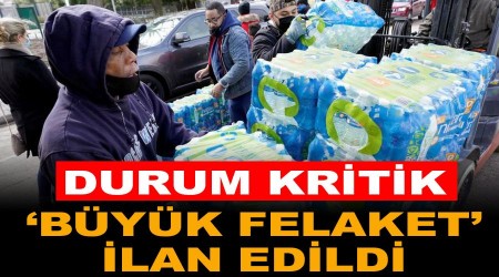 Teksas'ta 'büyük felaket' ilan edildi