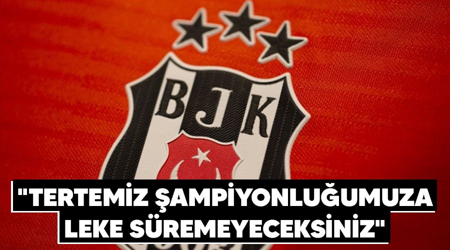 "Tertemiz �ampiyonlu�umuza leke s�remeyeceksiniz"