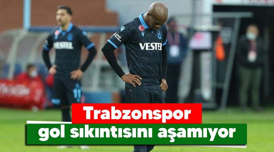 Trabzonspor gol skntsn aamyor