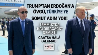 Trump’tan Erdoğan’a övgü, Türkiye’ye somut adım yok!