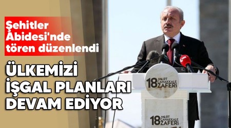 Ülkemizi işgal planları devam ediyor