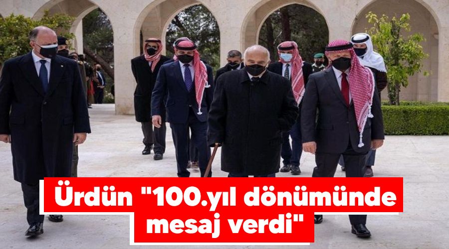 �rd�n "100.y�l d�n�m�nde mesaj verdi"