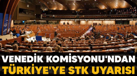 Venedik Komisyonu'ndan Türkiye'ye STK uyarısı