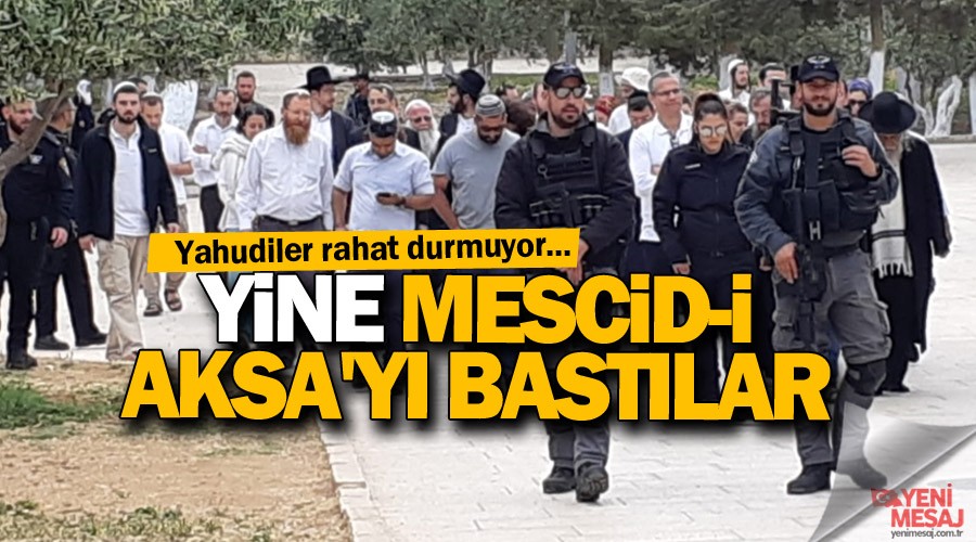 Yahudiler yine Mescid-i Aksa'y bast