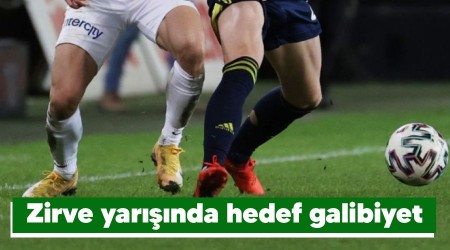 Zirve yarışında hedef galibiyet