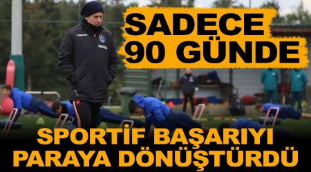 90 günde sportif başarıyı paraya dönüştürdü
