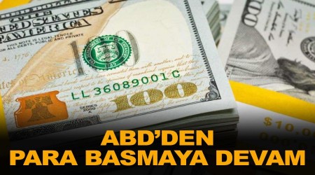 ABD'den para basmaya devam