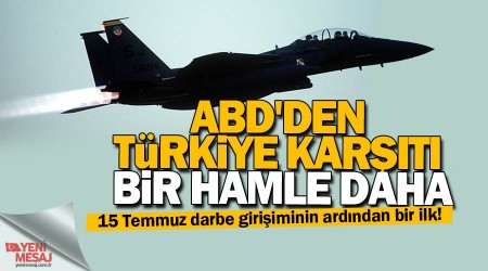 ABD'den Türkiye karşıtı bir hamle daha