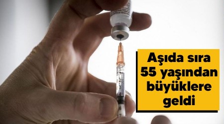 Aşıda sıra 55 yaşından büyüklere geldi