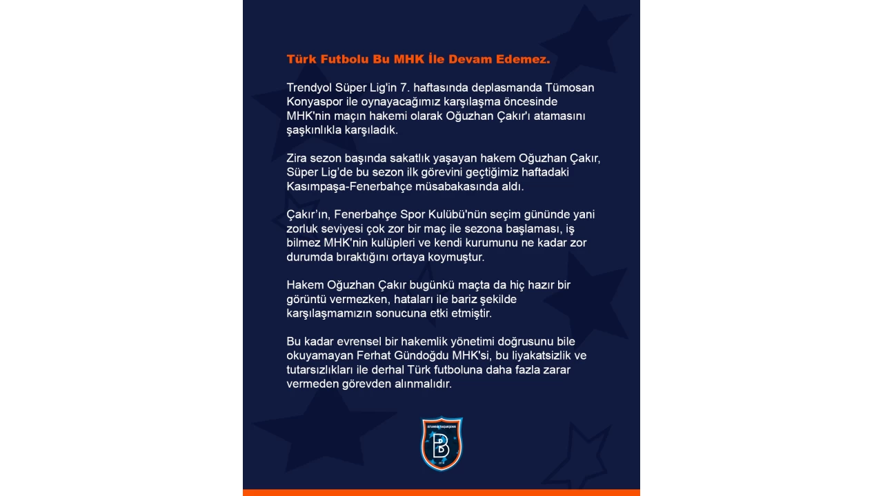 Baakehir: "Trk Futbolu bu MHK ile devam edemez"