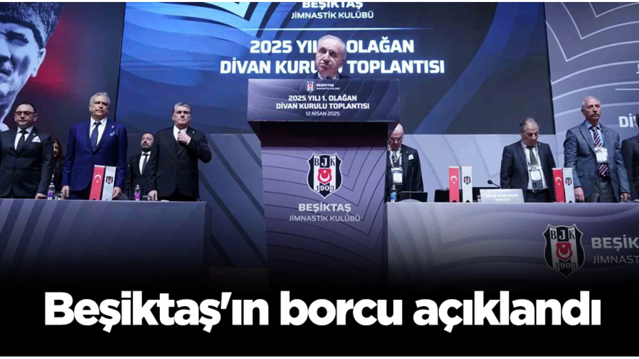 Be�ikta�'�n borcu a��kland�