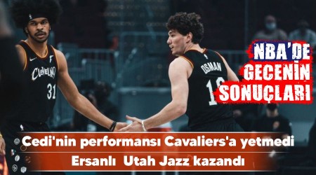 Cedi'nin performans Cavaliers'a yetmedi
