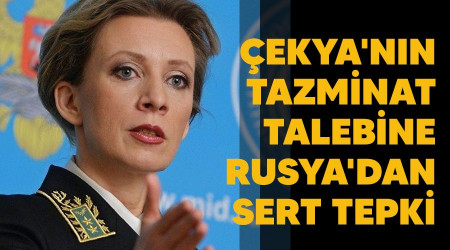 Çekya'nın tazminat talebine Rusya'dan sert tepki