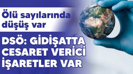 DSÖ: Gidişatta cesaret verici işaretler var