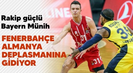 Fener Almanya deplasmanına gidiyor