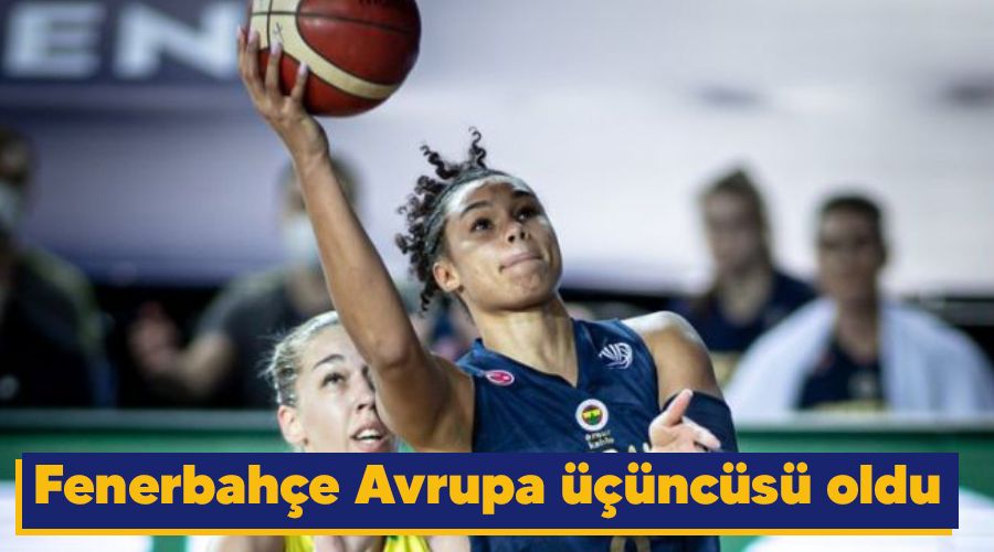 Fenerbah�e Avrupa ���nc�s� oldu