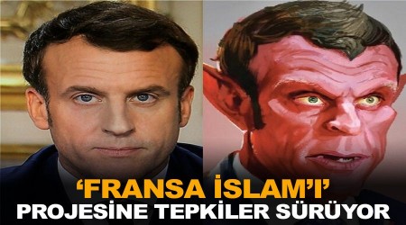 'Fransa İslam'ı' projesine tepkiler sürüyor.