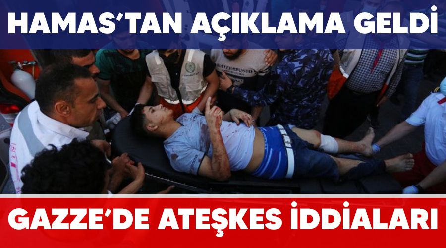 Gazze'de ate�kes iddialar�, Hamas'tan a��klama geldi