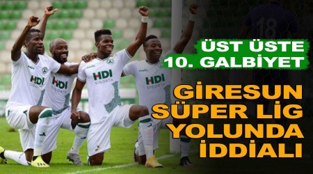 Giresun, Süper Lig yolunda iddialı