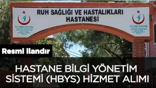 HASTANE BLG YNETM SSTEM (HBYS) HZMET ALIMI RUH SALII SNR HASTALIKLARI ETM ARA.HASTANES-BAKIRKY SALIK BAKANLII BAKAN YARDIMCILIKLARI