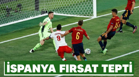 İspanya fırsat tepti