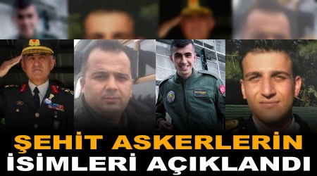 İşte helikopter şehitlerinin isimleri ve memleketleri