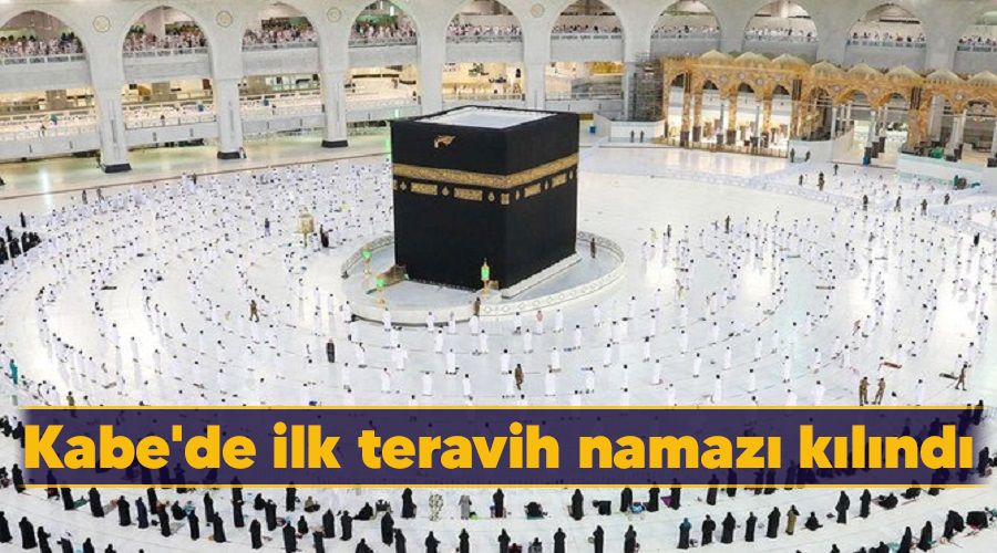 Kabe'de ilk teravih namaz klnd