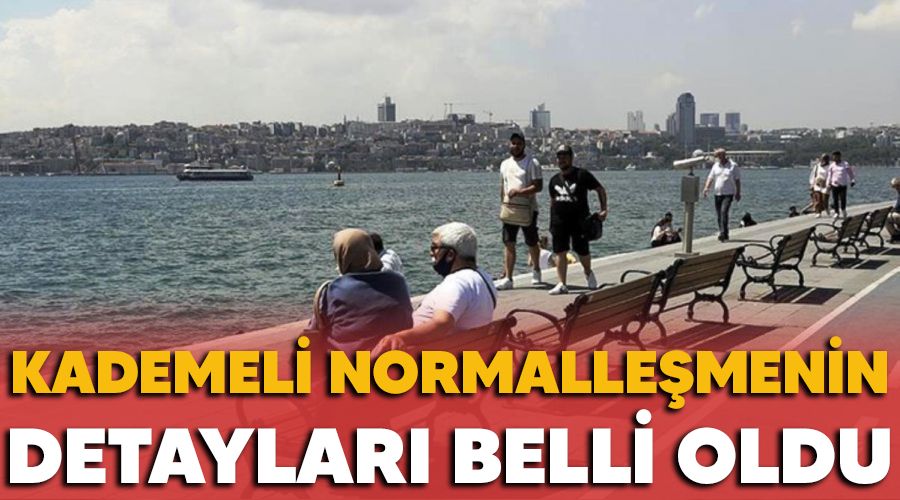 Kademeli normalle�menin detaylar� belli oldu
