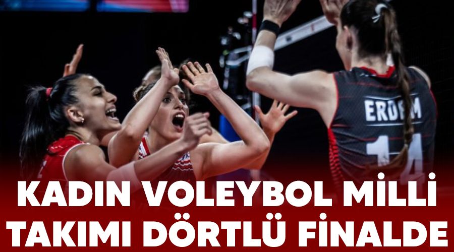 Kadn Voleybol Milli Takm drtl finalde