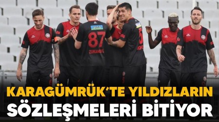 Karagümrük'te yıldızların sözleşmesi bitiyor