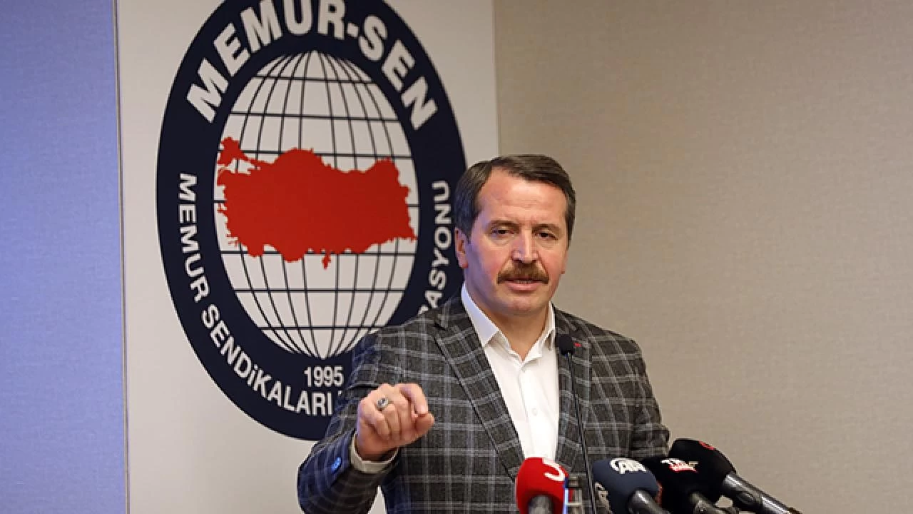 Memur-Sen Genel Başkanı Yalçın'dan sabit gelirli çalışanlara ilişkin açıklama