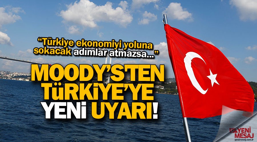 Moody�s'ten T�rkiye�ye yeni bir kur krizi uyar�s�