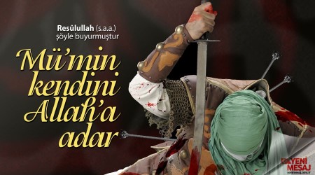Mü’min kendini Allah’a adar