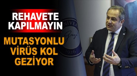 Mutasyonlu virüs kol geziyor! Sakın rehavete kapılmayalım!