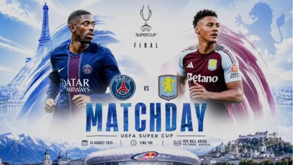Paris Saint-Germain ile Aston Villa Süper Kupa için karşı karşıya