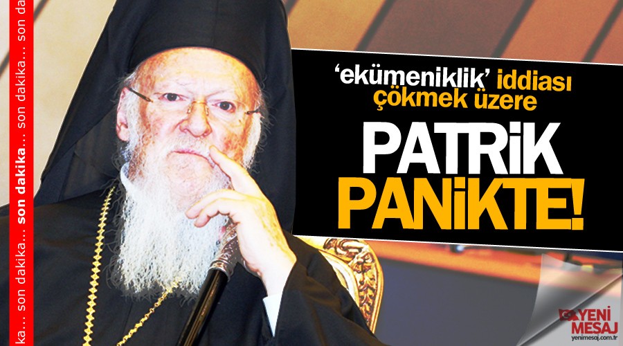 Patrik panikte! ‘Ekümeniklik’ iddiası çöküyor