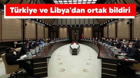 Trkiye ve Libya'dan ortak bildiri