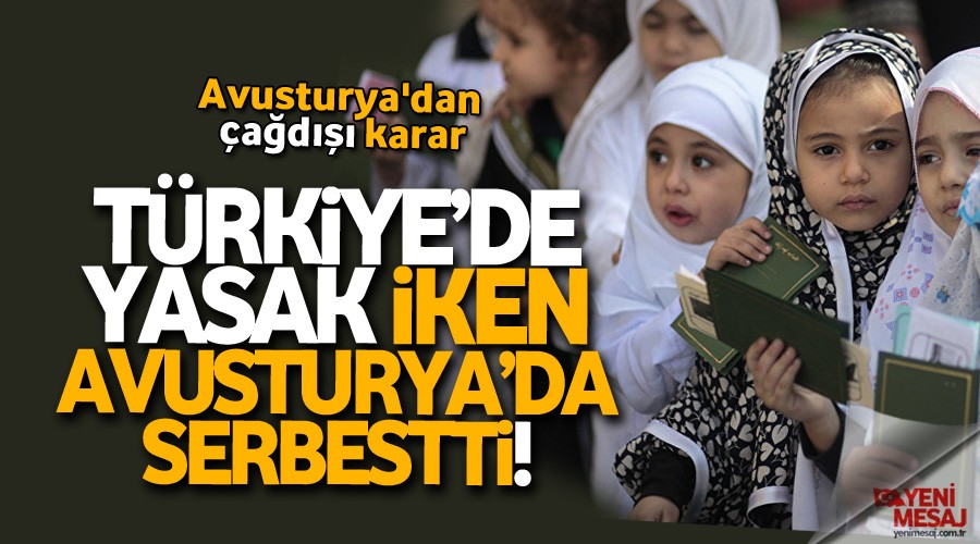 Avusturya'dan çağ dışı karar