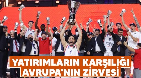 Yatırımların karşılığı Avrupa'nın zirvesi