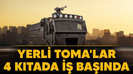 Yerli TOMA'lar 4 kıtada iş başında