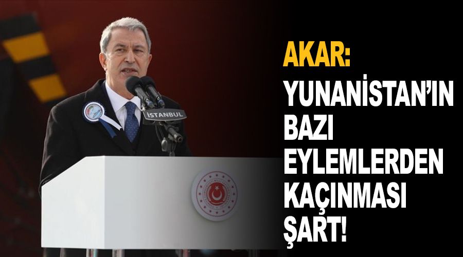 Yunanistan'ın artık bazı eylemlerden kaçınması şart