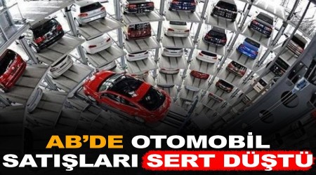 AB'de otomobil satışları sert düştü