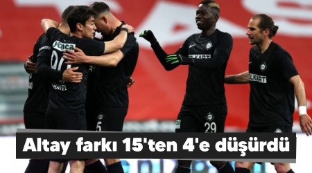 Altay fark 15'ten 4'e drd