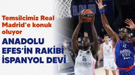 Anadolu Efes'in rakibi Real Madrid