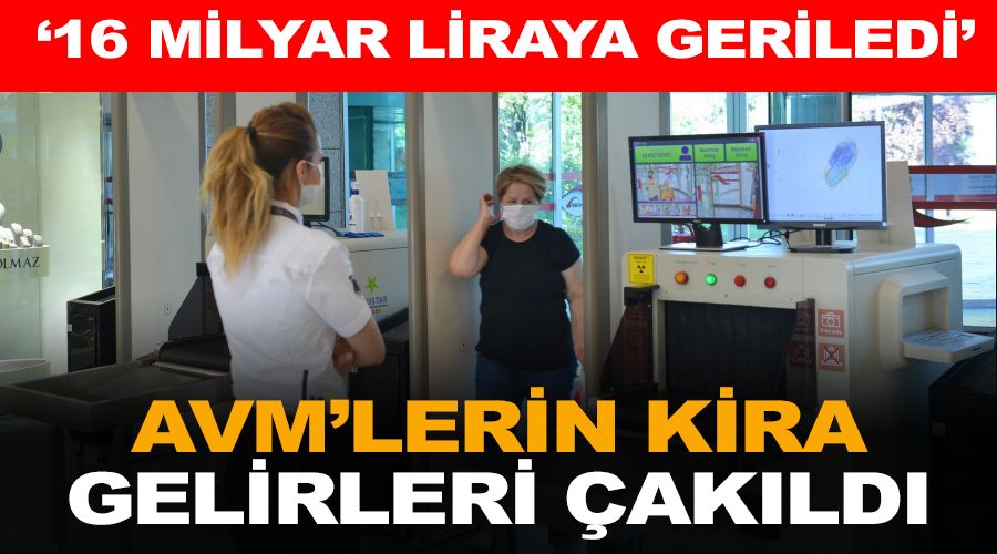 AVM'lerin kira gelirleri çakıldı