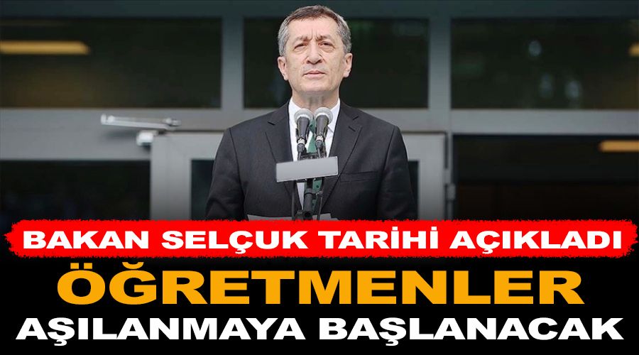 ‘Ay sonu öğretmenler aşılanacak’