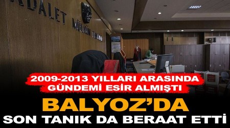 Balyoz'da son sanık da beraat etti