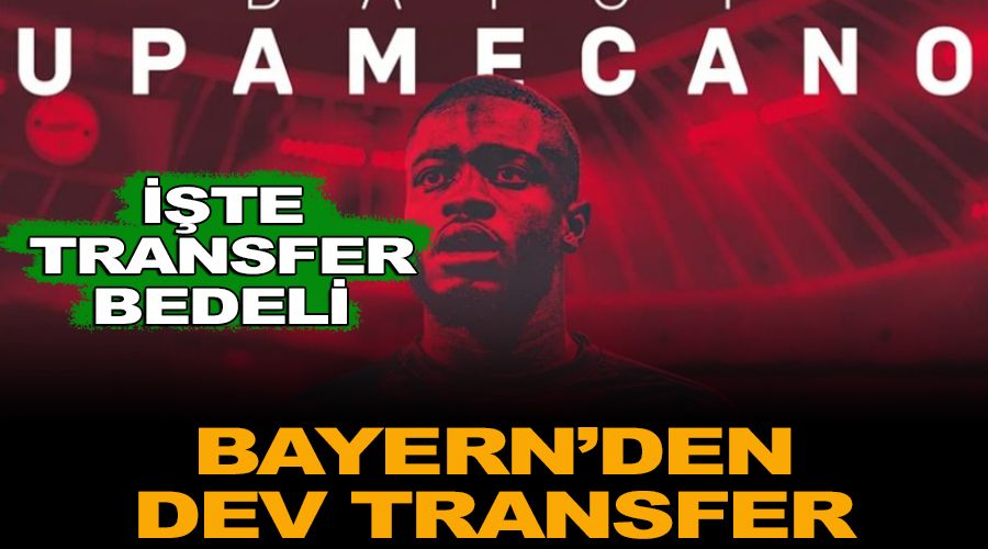 Bayern'den 42 milyon Euro'luk transfer