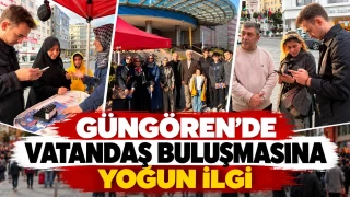 BTP Güngören Teşkilatı sahada vatandaşlarla buluştu